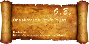 Oreskovics Brútusz névjegykártya